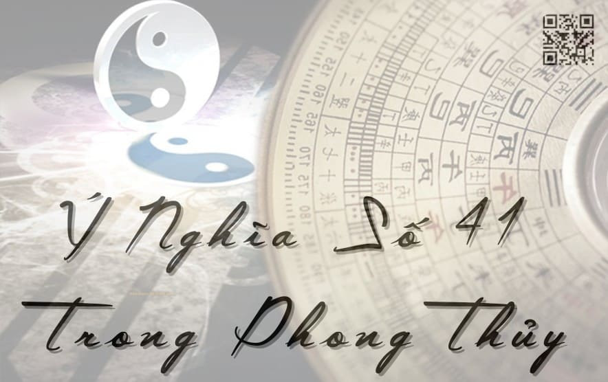 y nghia so 41 theo phong thuy